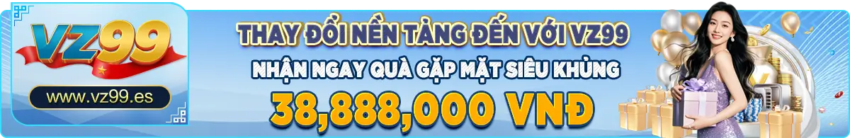 thay-doi-nen-tang-den-voi-vz99-nhan-ngay-qua-sieu-khung